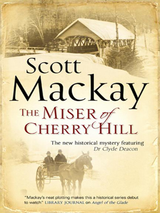 Title details for The Miser of Cherry Hill by Scott MacKay - Available